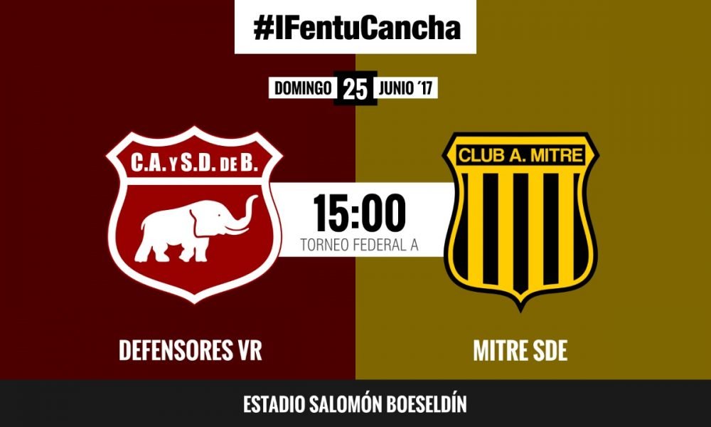 Mirá Defensores (VR) – Mitre (SdE) en vivo por IF Play