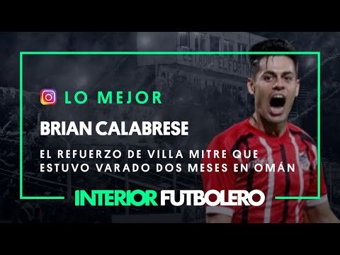 La increíble experiencia de Brian Calabrese, jugador de Villa Mitre, en el fútbol de Omán