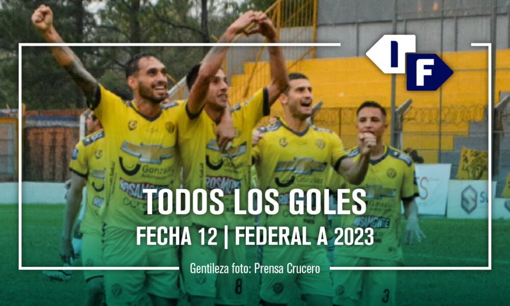 Federal A: show de goles de la fecha 12