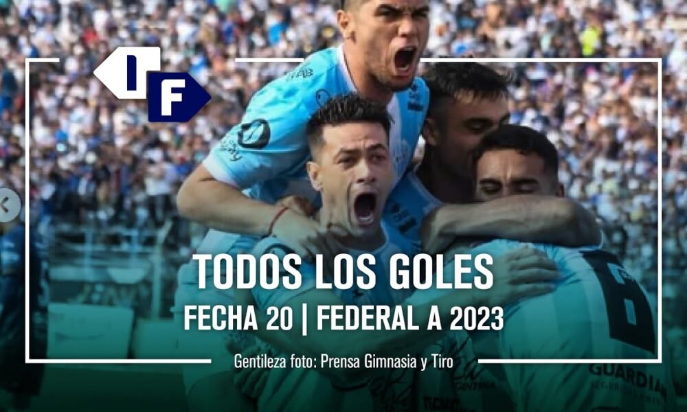 Federal A: show de goles de la fecha 20