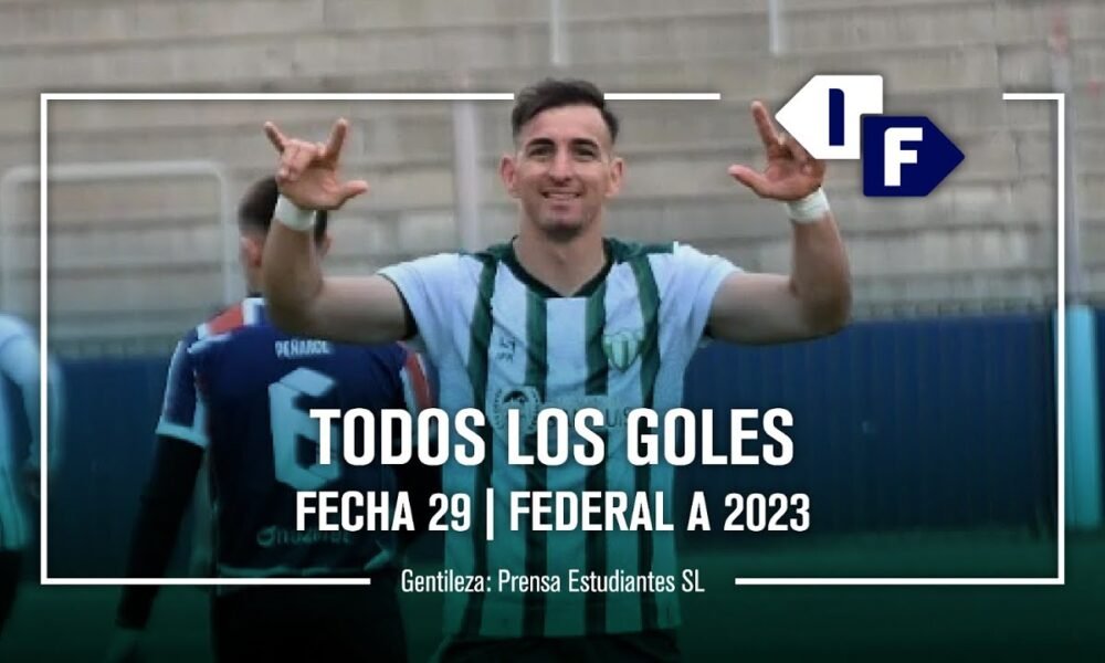 Federal A: show de goles de la fecha 29