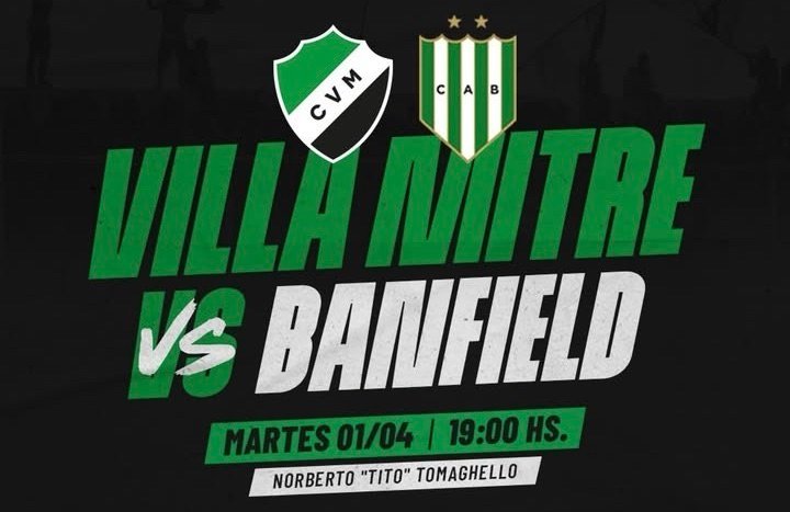 Reprogramación confirmada de Villa Mitre-Banfield por Copa Argentina